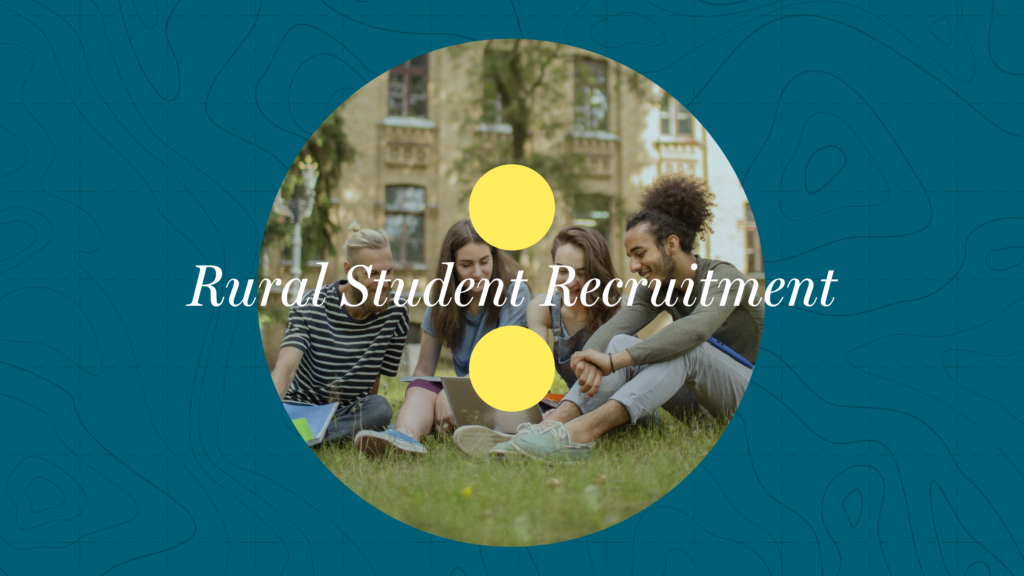 How to Recruit Rural Students to Your Institution